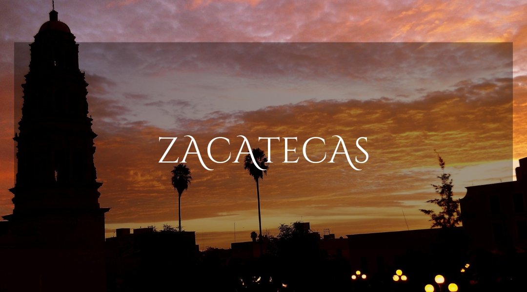 ZACATECAS