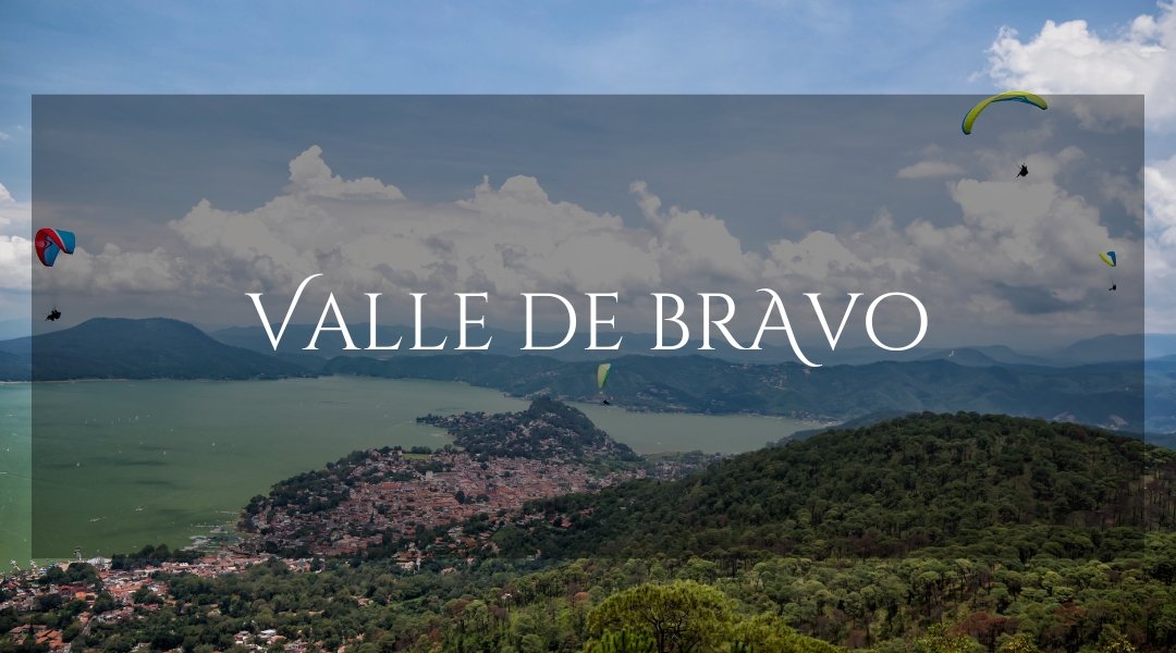 VALLE DE BRAVO